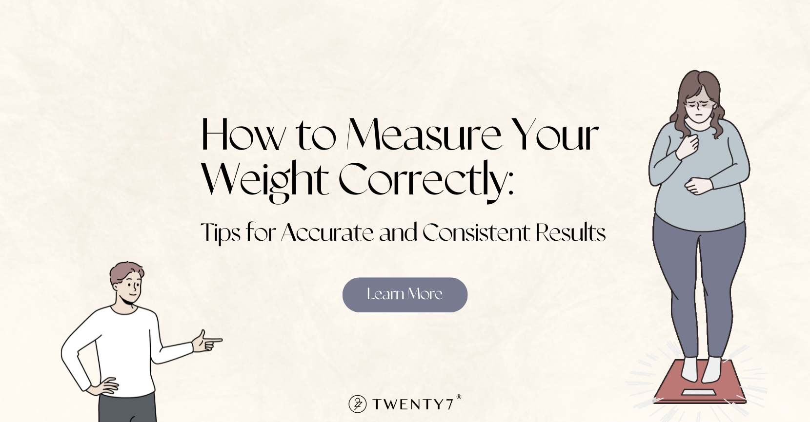 How to Measure Your Weight Correctly: Tips for Accurate and Consistent Results