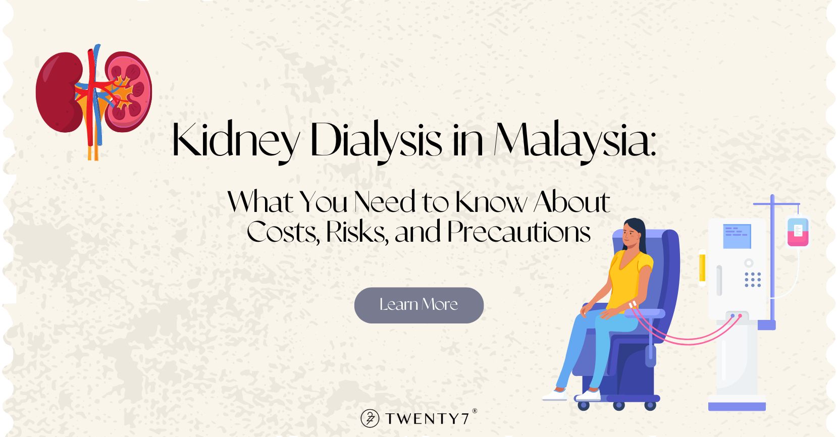 Kidney Dialysis in Malaysia: What You Need to Know About Costs, Risks, and Precautions